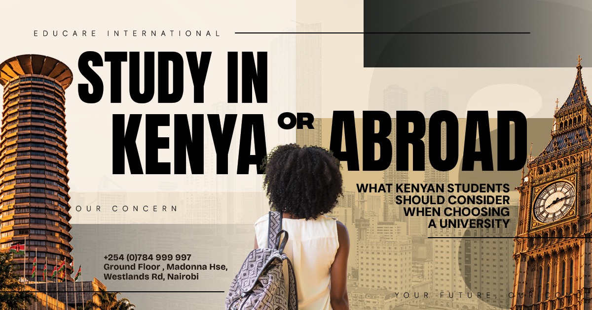 Study in Kenya or Abroad? What Kenyan Students Should Consider When Choosing a University