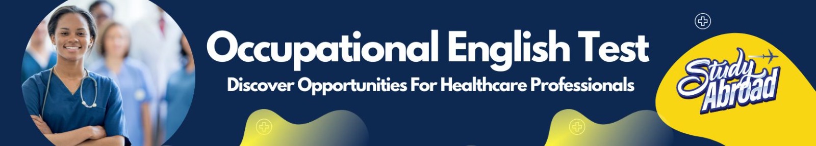 UNLOCKING OPPORTUNITIES: HOW THE OET CAN HELP HEALTHCARE PROFESSIONALS WORK IN THE UK
