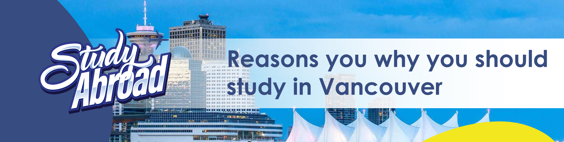 Reasons Why You Should Study in Vancouver